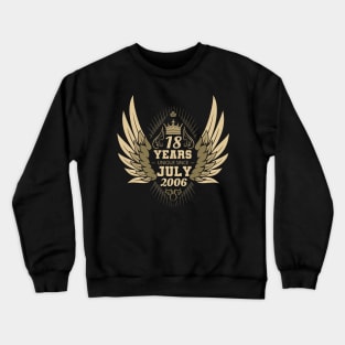 18th birthday wings unique since July 2006 Crewneck Sweatshirt